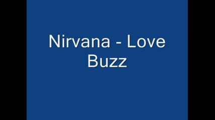 Nirvana - Love Buzz