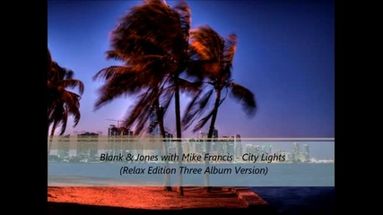 Chill Out Blank & Jones - City Lights