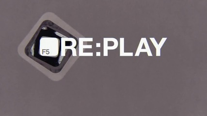 F5 re-play