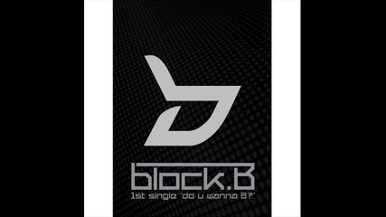 Бг Превод ~ Block B - Wanna B
