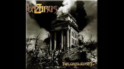 Lazarus A.d. - Thou Shall Not Fear (the Onslaught 2007) 