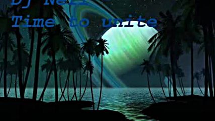 Dj Nefi - Time to unite