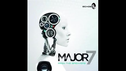 Major7 D-addiction - From The Speakers