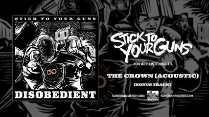 Stick To Your Guns - The Crown (acoustic)
