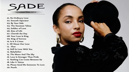Sade greatest hits Best of Sade Hd Hq