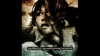 Sunride - The End Justifies The Means