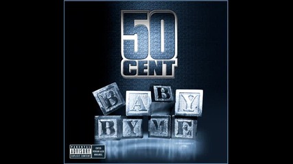 Exlusive!!! 50 Cent ft. Ne - Yo - Baby by me
