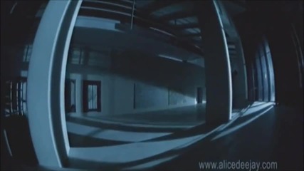 Alice Deejay - Will I Ever