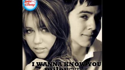 I Wanna Know You - Miley Cyrus feat. David Archuleta