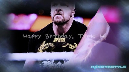 » Честит Рожден Ден, Triple H!
