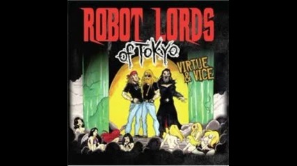 (2013) Robot Lords Of Tokyo - Two In The Belly (one In The Head)