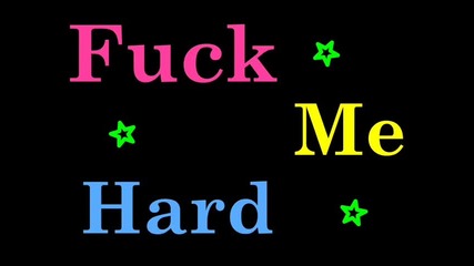 Fuck Me Hard