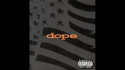 Dope - Everything Sucks