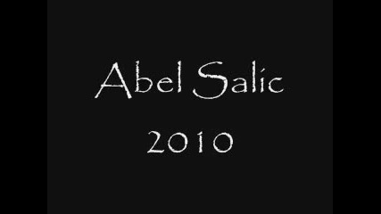 Abel Salic 2010 - Gdje si sada ti Promo 