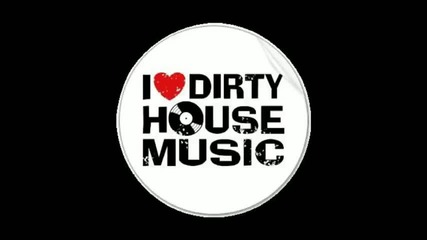 Dirty House Music Mix 2010 vol. 2