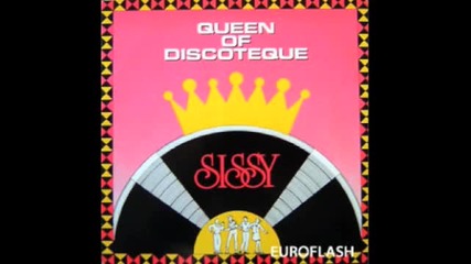 Sissy - Queen of Discoteque 1984