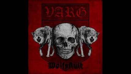 Varg - Glorreiche Tage ( Wolfskult - 2011)
