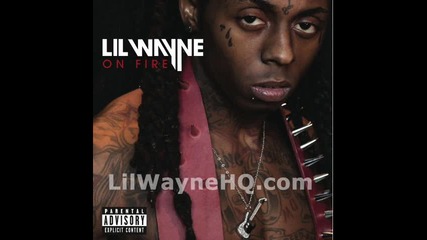 *new* Lil Wayne - on fire [rock]