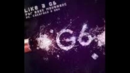 Like a g6 