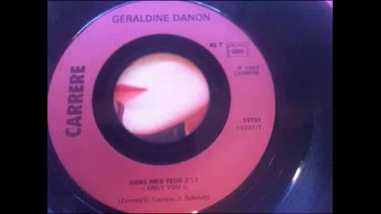 Geraldine Danon - Dans Mes Yeux (cover Of Savage's Only You 1985)