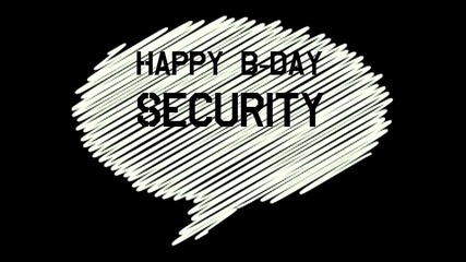 Happy b-day Secutiry