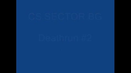 Cs.sector.bg Deathrun #1 Teamkiller 