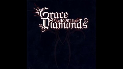 Grace Over Diamonds - Wait For You