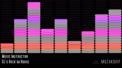 Music Instructor - Dj s Rock da House