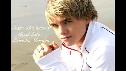 Jesse Mccartney - Good Life Karaoke Version