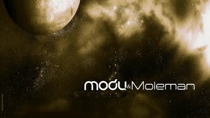 Modu & Moleman - Our World