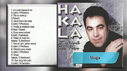 Nihad Fetic Hakala - Sluga (bg sub)
