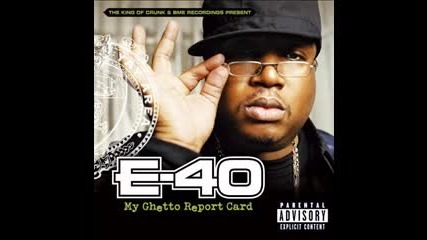 E - 40 Feat. Gucci Mane & Bun B - The Recipe