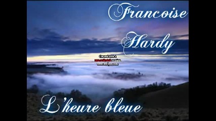 L' Heure Bleue -- Francoise Hardy