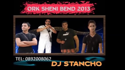 ork.sheni Bend 2013 - Baro Biav Dj Stan4o