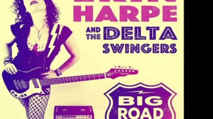 Erin Harpe and the Delta Swingers - Stop & Listen