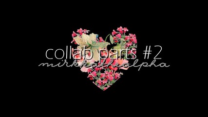 Collab parts #2