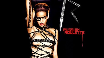 *! Ремикс на Rihanna - Russian Roulette !* 