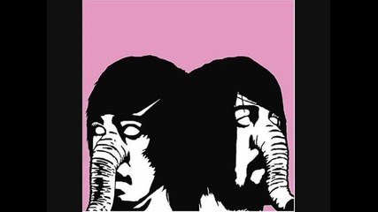 Death From Above 1979 - You re A Woman I m A Machine - 01 - Turn It Out 