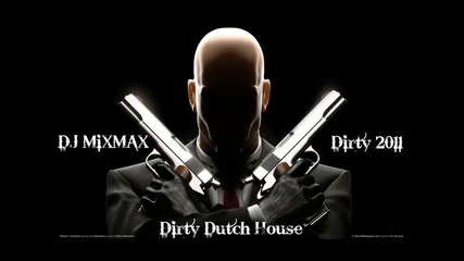 Dirty House Music 2011