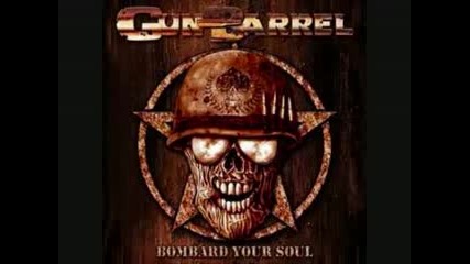 Gun Barrel - Bombard Your Soul 