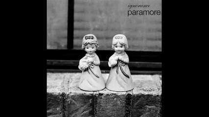 Paramore - Ignorance / F U L L / Brand New Eyes,  2009