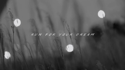 # Бг Превод # M. O. A. - Run For Your Dream [hd]