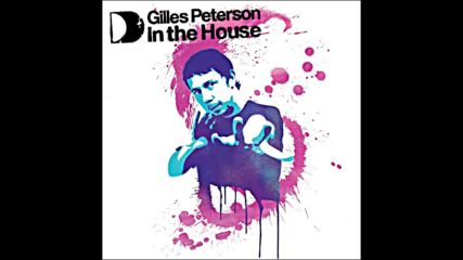 Defected pres Gilles Peterson In The House cd 1 2008
