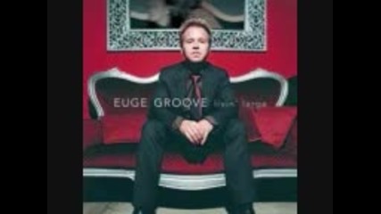 Euge Groove - Livin Large - 05 - Thank You Falettinme Be M 2004 