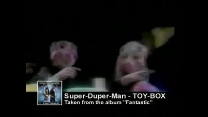 Toy - Box - Super Duper Man 