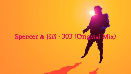 - - New 2010 - - Spencer &hill - 303 (original Mix) 