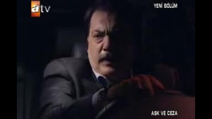Любов и наказание - Ask ve Ceza 8.bolum 9.kisim 