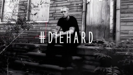 Eminem Ft. Dr.dre-die Hard