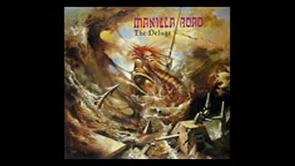 Manilla Road - The Deluge ( Full album 1986 )