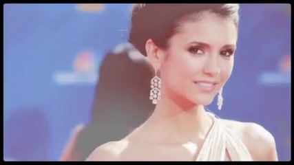 Ms. Nina Dobrev • Just A Dream